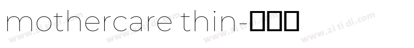 mothercare thin字体转换